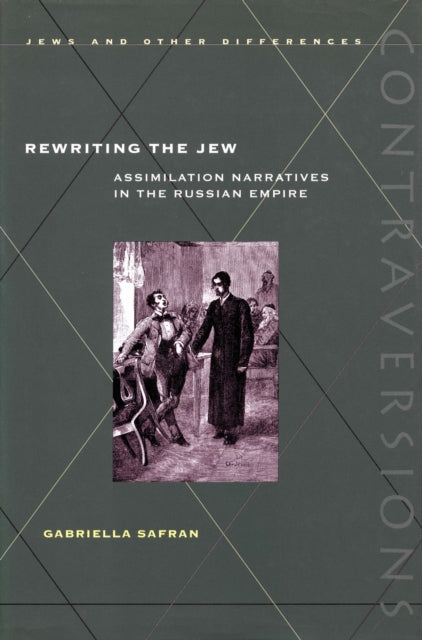 Book cover of: Rewriting the Jew. By: Gabriella Safran