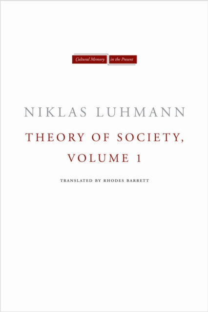 Book cover of: Theory of Society, Volume 1. By: Niklas Luhmann