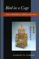 Book cover of: Bird in a Cage. By: Stanley Lubman