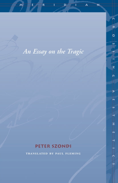 Book cover of: Essay on the Tragic