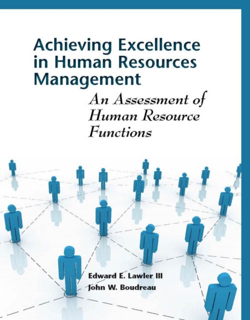 Book cover of: Achieving Excellence in Human Resources Management. By: Edward E. Lawler