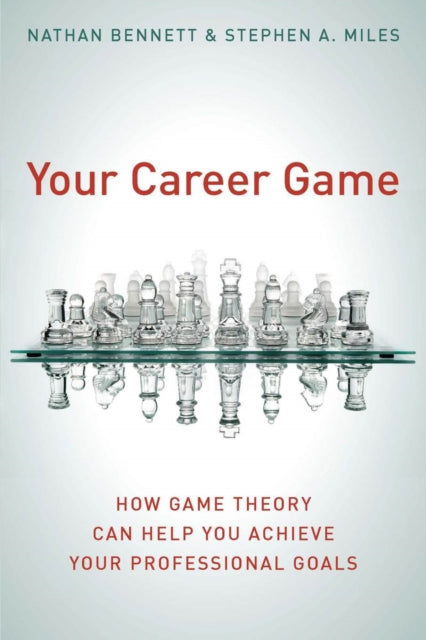 Book cover of: Your Career Game. By: Nathan Bennett