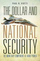 Book cover of: Dollar and National Security. By: Paul Viotti