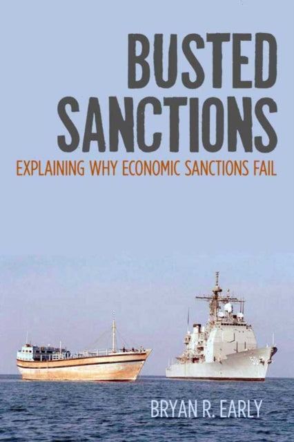 Book cover of: Busted Sanctions. By: Bryan R. Early