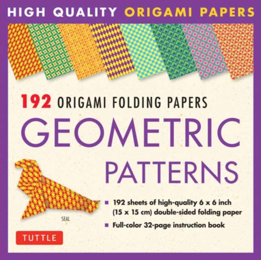 Book cover of: Origami Folding Papers - Geometric Patterns - 192 Sheets. By: Tuttle Tuttle Publishing