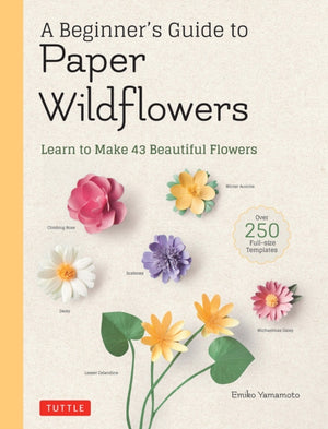 A Beginner's Guide to Paper Wildflowers