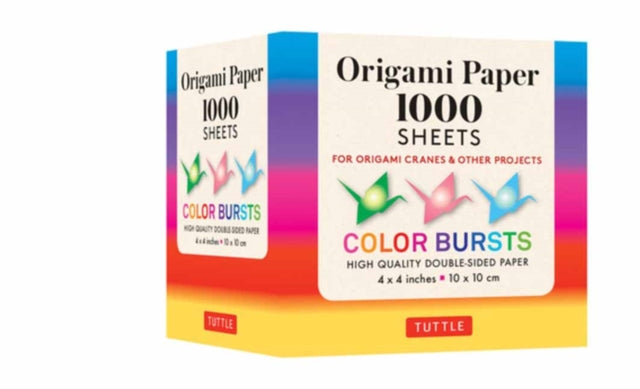 Book cover of: Origami Paper Color Bursts 1,000 sheets 4" (10 cm). By: Tuttle Tuttle Publishing