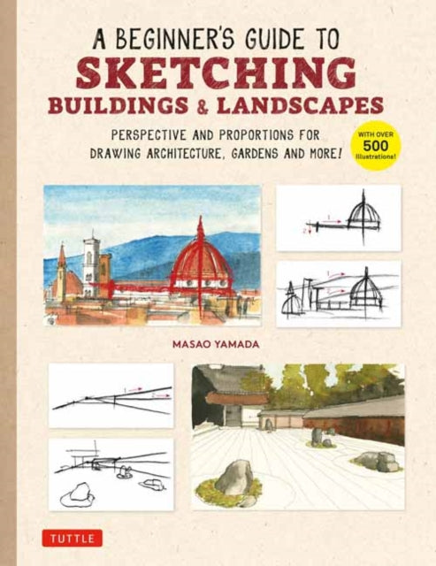 Book cover of: Beginner's Guide to Sketching Buildings & Landscapes. By: Masao Yamada