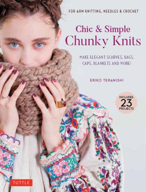 Book cover of: Chic & Simple Chunky Knits. By: Eriko Teranishi