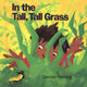 Book cover of: In Tall, Tall Grass. By: Denise Fleming