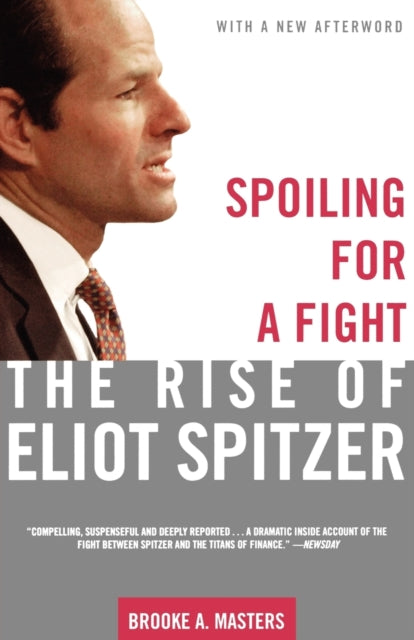 Book cover of: Spoiling for a Fight. By: Brooke A. Masters