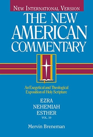 NAC - Ezra, Nehemiah, Esther