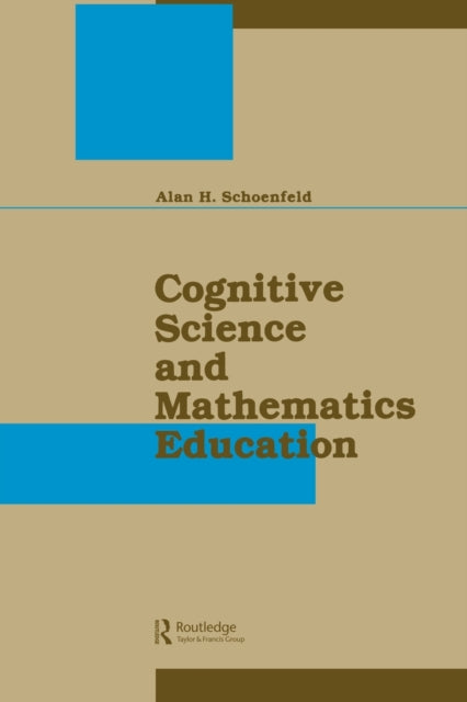 Cognitive Science and Mathematics Education