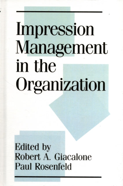 Impression Management in the Organization