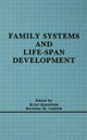 Book cover of: Family Systems and Life-span Development