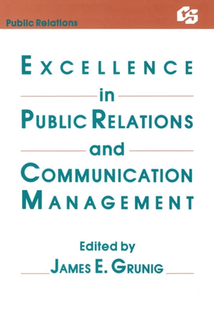 Excellence in Public Relations and Communication Management