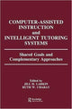Book cover of: Computer Assisted Instruction and Intelligent Tutoring Systems