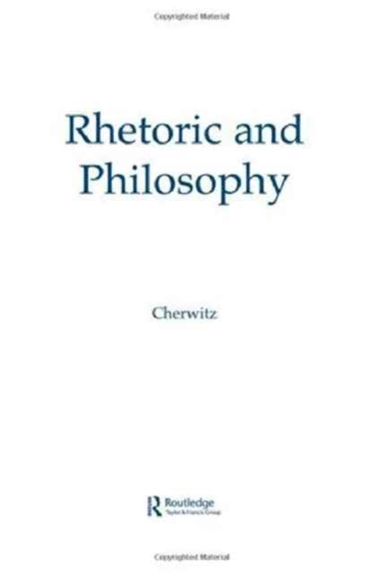 Book cover of: Rhetoric and Philosophy