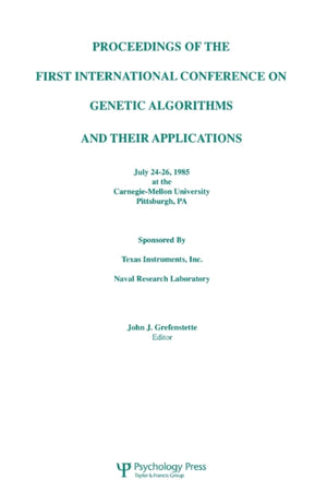 Proceedings of the First International Conference on Genetic Algorithms and their Applications