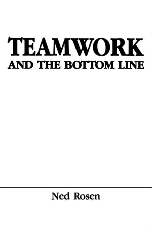 Teamwork and the Bottom Line