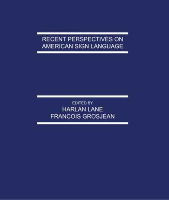 Book cover of: Recent Perspectives on American Sign Language