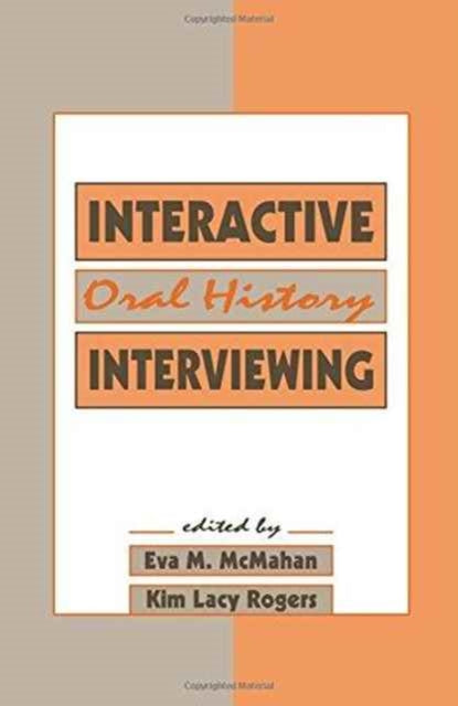 Book cover of: Interactive Oral History Interviewing