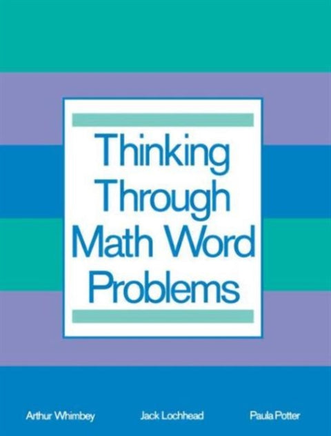Thinking Through Math Word Problems