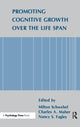 Book cover of: Promoting Cognitive Growth Over the Life Span