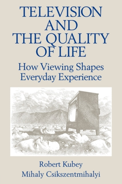 Book cover of: Television and the Quality of Life