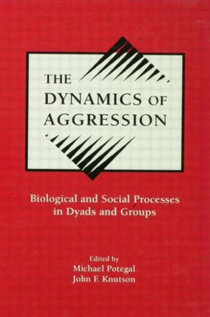 Book cover of: Dynamics of Aggression