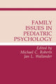 Book cover of: Family Issues in Pediatric Psychology