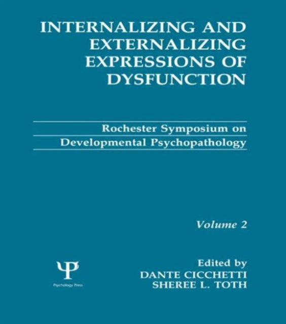 Book cover of: Internalizing and Externalizing Expressions of Dysfunction
