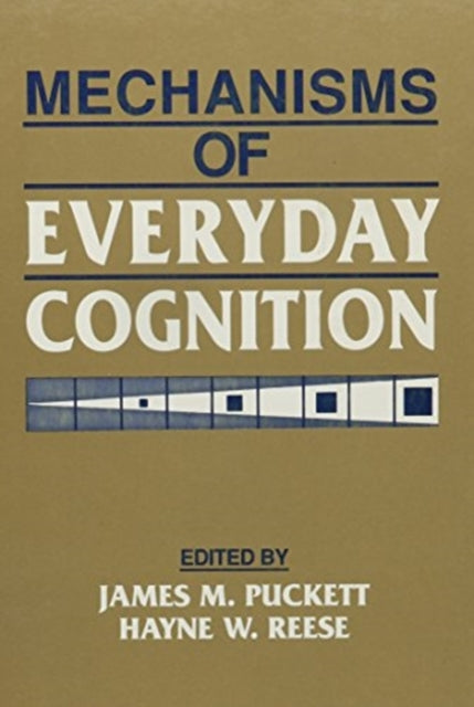 Mechanisms of Everyday Cognition