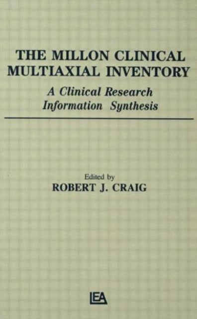 Book cover of: Millon Clinical Multiaxial Inventory. By: Robert J. Craig
