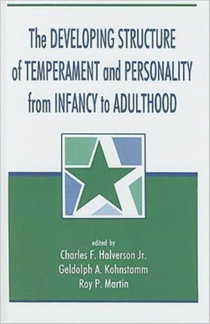 Book cover of: Developing Structure of Temperament and Personality From Infancy To Adulthood