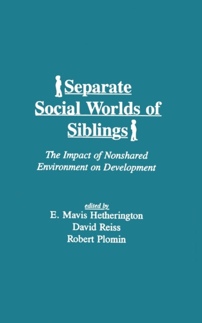 Book cover of: Separate Social Worlds of Siblings