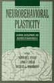Book cover of: Neurobehavioral Plasticity