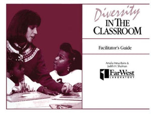 Facilitator's Guide To Diversity in the Classroom