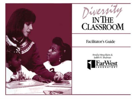 Book cover of: Facilitator's Guide To Diversity in the Classroom