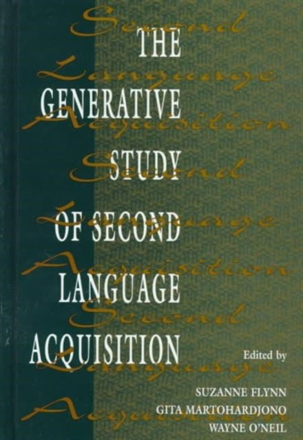 The Generative Study of Second Language Acquisition