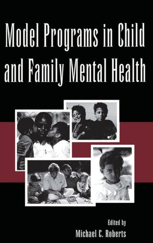 Model Programs in Child and Family Mental Health