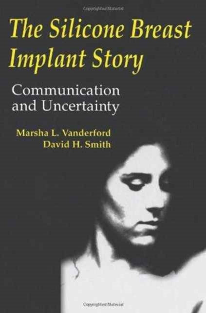 Book cover of: Silicone Breast Implant Story