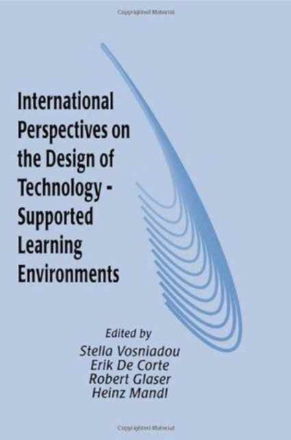 Book cover of: International Perspectives on the Design of Technology-supported Learning Environments