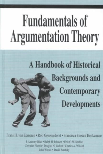 Book cover of: Fundamentals of Argumentation Theory