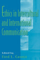 Book cover of: Ethics in intercultural and international Communication