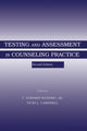 Book cover of: Testing and Assessment in Counseling Practice