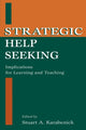 Book cover of: Strategic Help Seeking. By: Stuart A. Karabenick