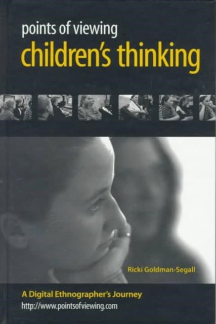 Book cover of: Points of Viewing Children's Thinking