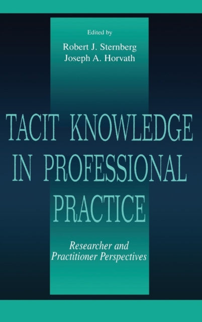 Tacit Knowledge in Professional Practice
