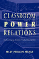Book cover of: Classroom Power Relations